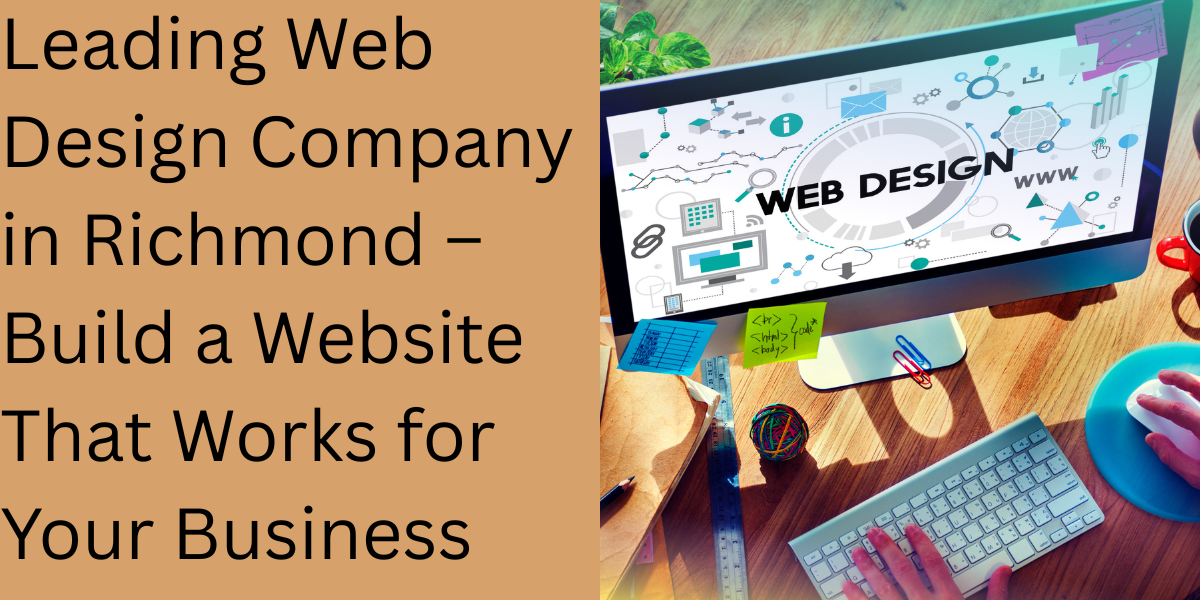 Web Design Company in Richmond